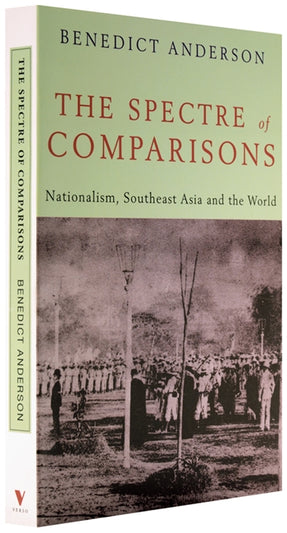 Cover of “The Spectre of Comparisons: Nationalism, Southeast Asia and the World”