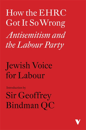 Cover of “How the EHRC Got It So Wrong: Antisemitism and the Labour Party”