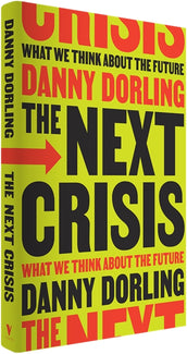 Cover of “The Next Crisis: What We Think About the Future”