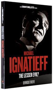 Cover of “Michael Ignatieff: The Lesser Evil?”