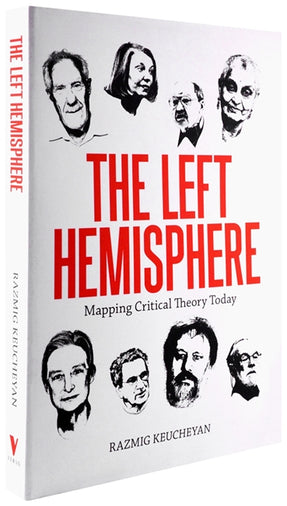 Cover of “The Left Hemisphere: Mapping Critical Theory Today”