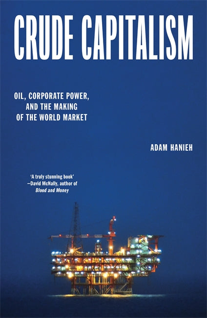 Crude Capitalism