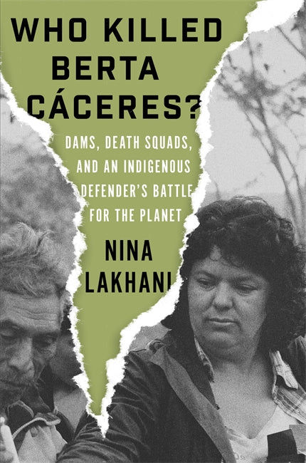 Who Killed Berta Cáceres?