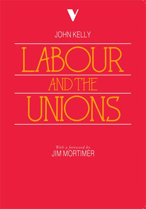 Cover of “Labour and the Unions”