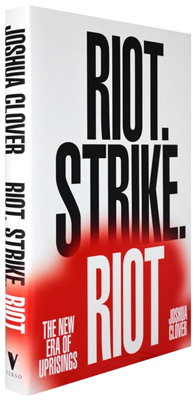 Cover of “Riot. Strike. Riot: The New Era of Uprisings”