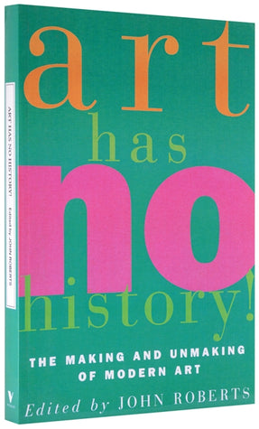 Art Has No History!