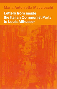Letters from Inside the Italian Communist Party to Louis Althusser