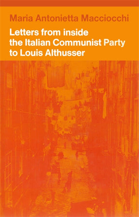 Letters from Inside the Italian Communist Party to Louis Althusser
