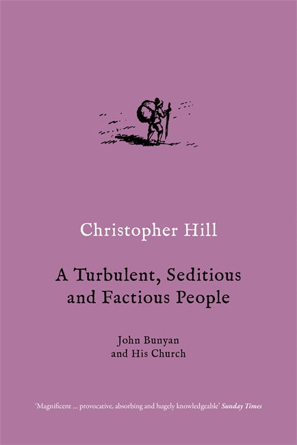 A Turbulent, Seditious and Factious People