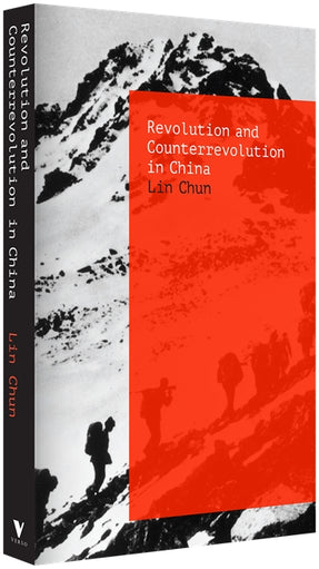 Revolution and Counterrevolution in China