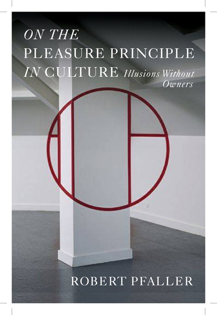 On the Pleasure Principle in Culture